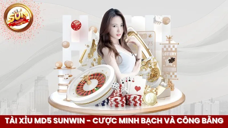 Tài Xỉu MD5 Sunwin - Cược Minh Bạch Và Công Bằng